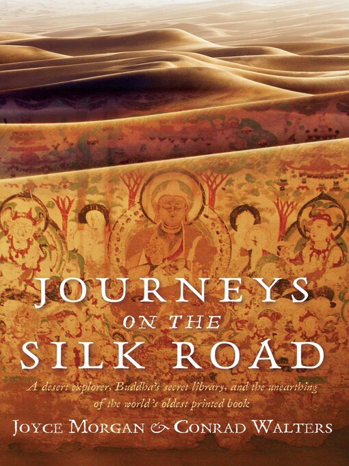 Title details for Journeys on the Silk Road by Joyce Morgan - Wait list